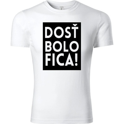 Stymio tričko Dosť bolo Fica Postoj ktorý vidno biela