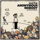 DE LA SOUL - AND THE ANONYMOUS NOBODY CD
