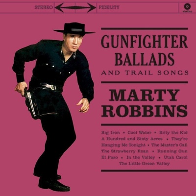 Marty Robbins - Gunfighter Ballads And Trail Songs (Limited Edition) (180 g) (LP) (8436563185014)