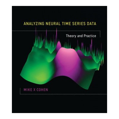 Analyzing Neural Time Series Data Cohen Mike X.