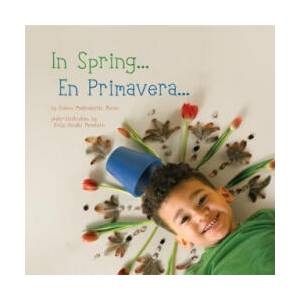 In Spring/En Primavera (ISBN: 9781936669561)