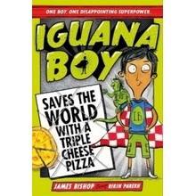 Iguana Boy 01 Saves the World With a Triple Cheese Pizza