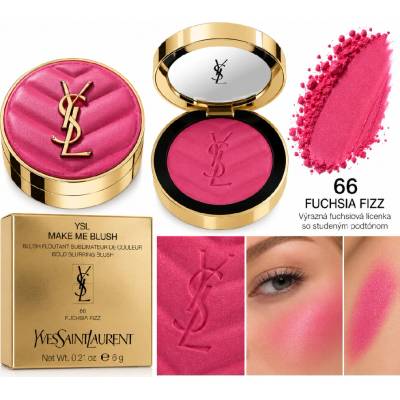 Yves Saint Laurent Make Me Blush Bold Blurring lícenka 66 Fuchsia Fizz 6 g