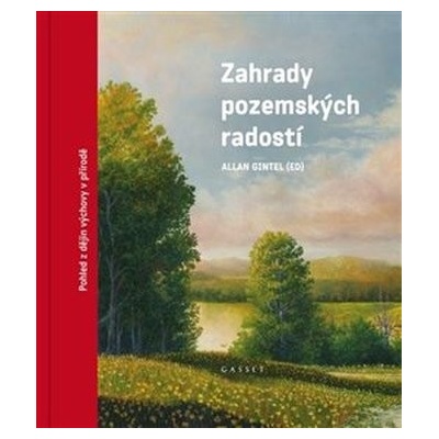 Zahrady pozemských radostí - Allan Gintel