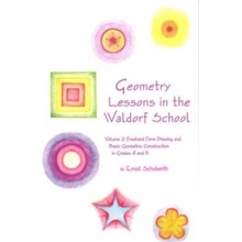 "Geometry Lessons in the Waldorf School" - "Volume 2: Freehand Form Drawing and Basic Geometric Construction in Grades 4 and 5" ("Schuberth Ernst")(Paperback / softback)