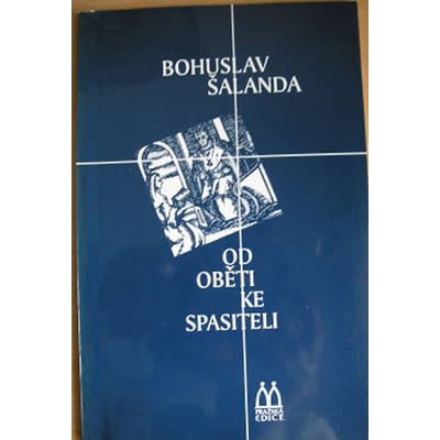 Od oběti ke spasiteli