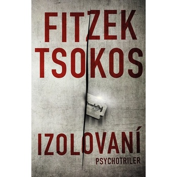 Izolovaní - Sebastian Fitzek, Michael Tsokos