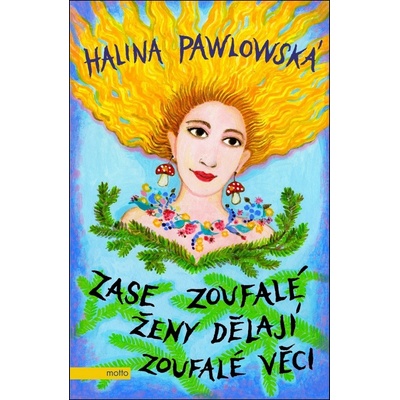 Zase zoufalé ženy dělají zoufalé věci
