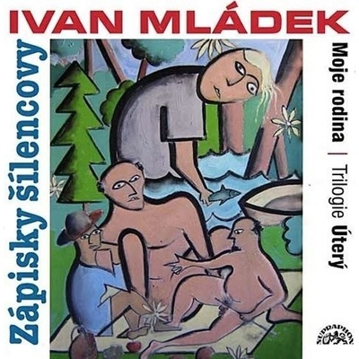 Zápisky šílencovy - Ivan Mládek