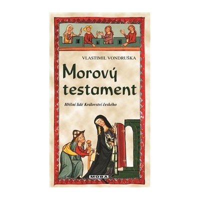 Morový testament - Hříšní lidé Království českého - Vondruška Vlastimil