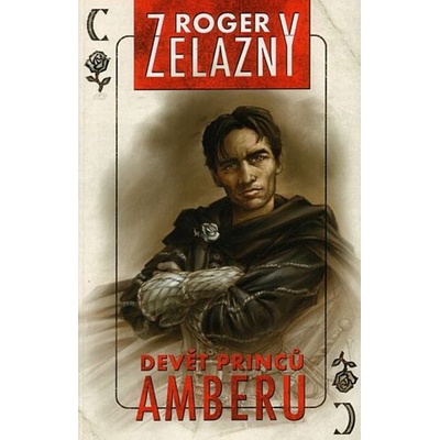 Devět princů Amberu: Kroniky Amberu 1 Zelazny Roger