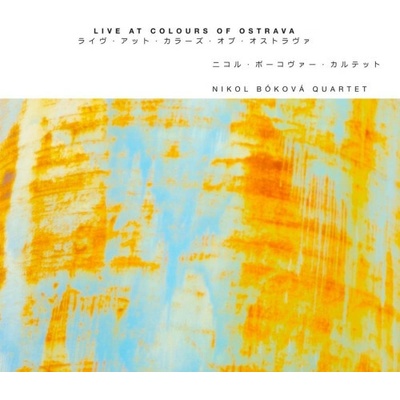 Bóková Nikol Quartet - Live At Colors Of Ostrava Digipack CD