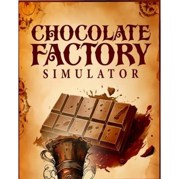 Chocolate Factory Simulator