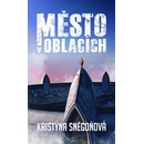 Město v oblacích, 2. vydání - Kristýna Sněgoňová