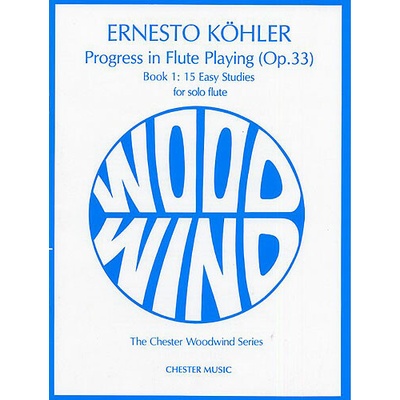 Köhler Ernesto Progress in Flute Playing Op.33, Book 1