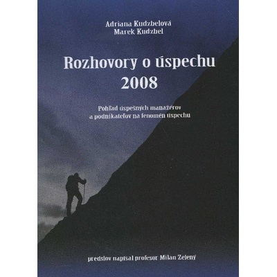Marada ROZHOVORY O ÚSPECHU 2008 - Adriana Kudzbelová, Marek Kudzbel
