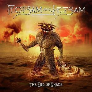 Flotsam And Jetsam - The End Of Chaos (CD) (4065629764104)
