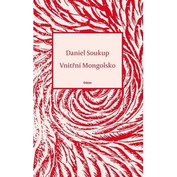 Vnitřní Mongolsko - Daniel Soukup