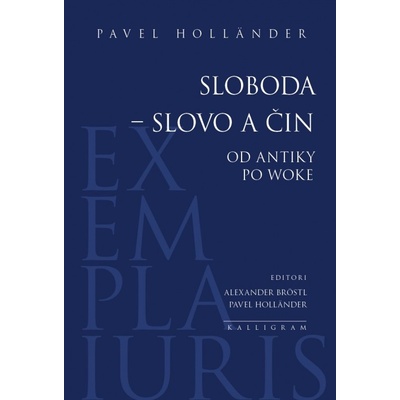 Sloboda – slovo a čin