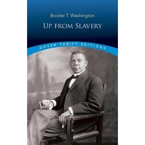 Up from Slavery (ISBN: 9780486287386)