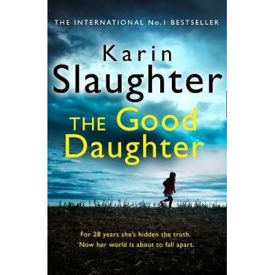 Good Daughter - The Best Thriller You Will Read This Year Slaughter KarinPaperback