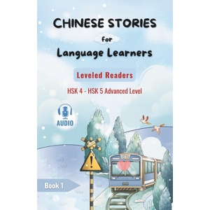 Chinese Stories for Language Learners - Advanced Level - 15 Short Graded Chinese Reader Stories with Characters, English Translation and Vocabulary Li | AL Language Cafe (2023)
