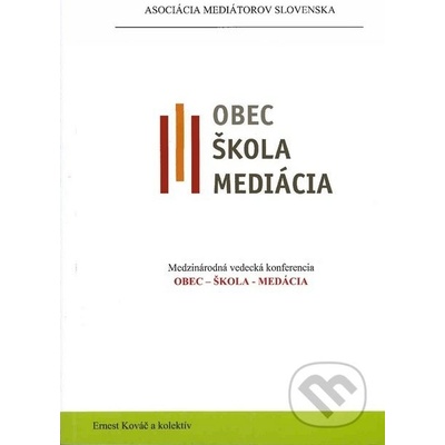 Obec-škola-mediácia - Ernest Kováč a kolektív