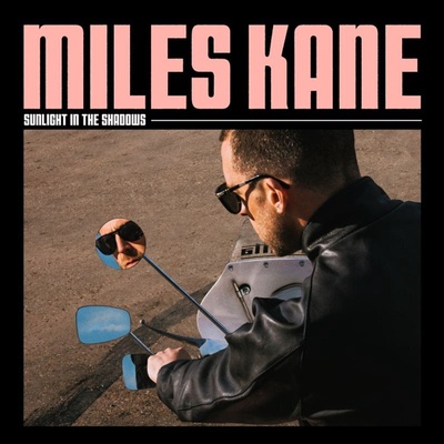 Miles Kane - Sunlight in the Shadows (LP) (0888072721197)
