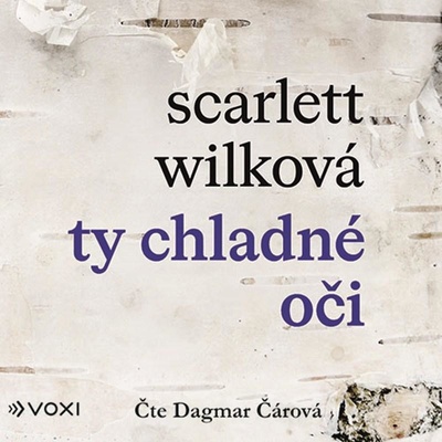 Ty chladné oči - Wilková Scarlett