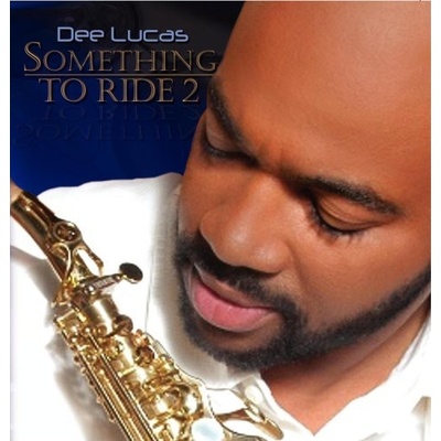 Lucas Dee - Something To Ride 2 CD
