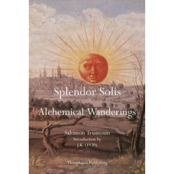 Image 1 of Splendor Solis: Alchemical Wanderings | Salomon Trismosin