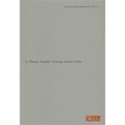 Principy textové kritiky - G. Thomas Tanselle
