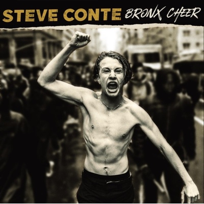 STEVE CONTE - Bronx Cheer CD