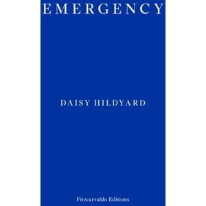 Emergency | Daisy Hildyard (ISBN: 9781913097813)
