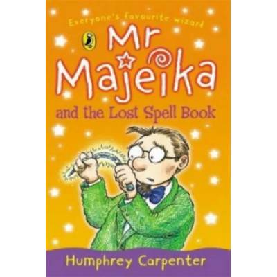 Mr Majeika and the Lost Spell Book | Humphrey Carpenter