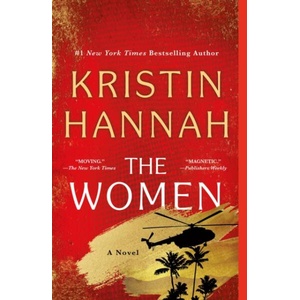 The Women | Kristin Hannah (ISBN: 9781250178640)