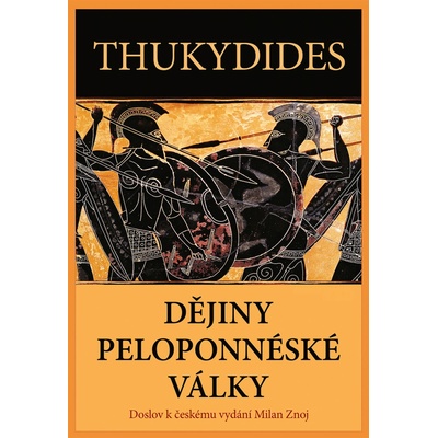 Dějiny peloponnéské války RYBKA Publishers - Michal Rybka