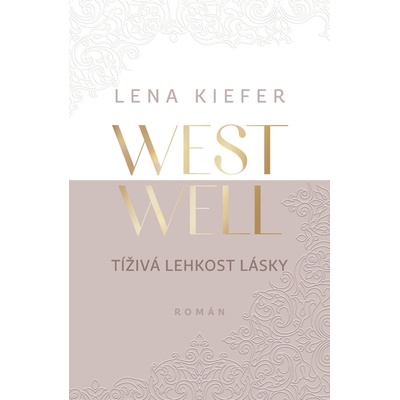 Westwell: Tíživá lehkost lásky - Lena Kiefer