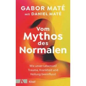Vom Mythos des Normalen | Daniel Maté (ISBN: 9783466347988)