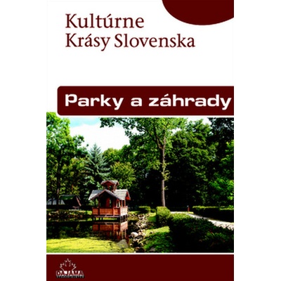 Parky a záhrady - Natália Režná a kol.
