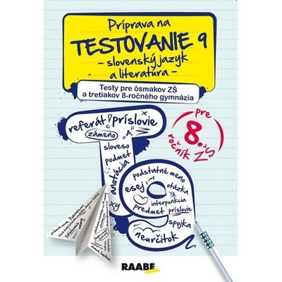 Príprava na testovanie 9 - slovenský jazyk a literatúra