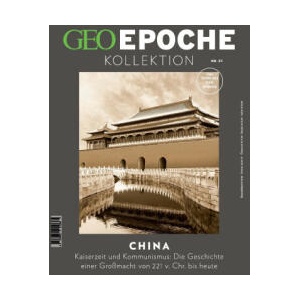 GEO Epoche KOLLEKTION / GEO Epoche KOLLEKTION 31/2023 - China | Katharina Schmitz (ISBN: 9783652012881)