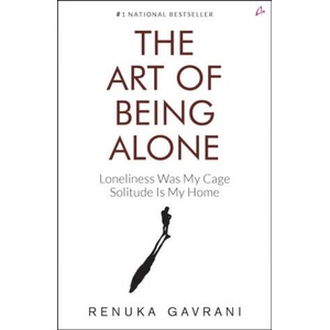 The Art of Being Alone | Renuka Gavrani (ISBN: 9789355434029)