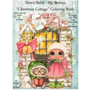 Sherri Baldy My Besties Christmas Cottage Coloring Book | Sherri Ann Baldy (ISBN: 9781945731211)