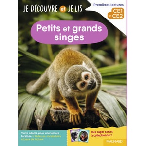 Je découvre et je lis CE1 et CE2 - Petits et grands singes (2026)