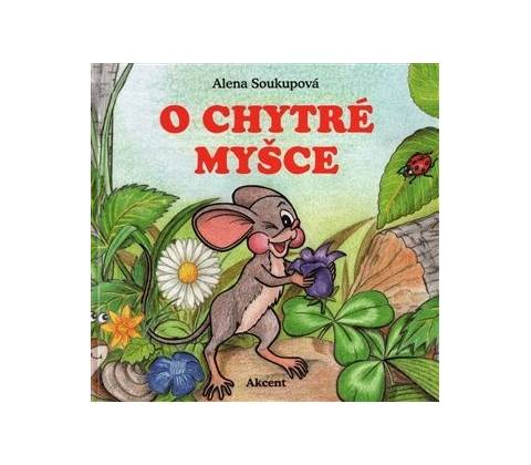 O chytré myšce