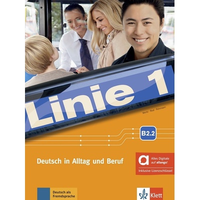Linie 1 - B2.2 – Hybride Ausgabe – Kurs./Übungsbuch Teil 2 + MP3/Video allango.net + Lizenz (24 Monate)