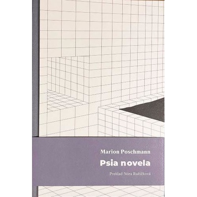 Psia novela - Marion Poschmann, Mária Čorejová