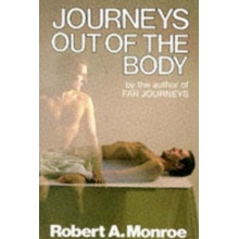 Journeys Out of the Body - Robert A. Monroe