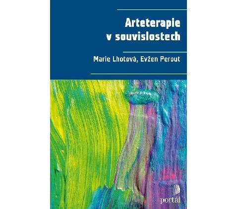Arteterapie v souvislostech